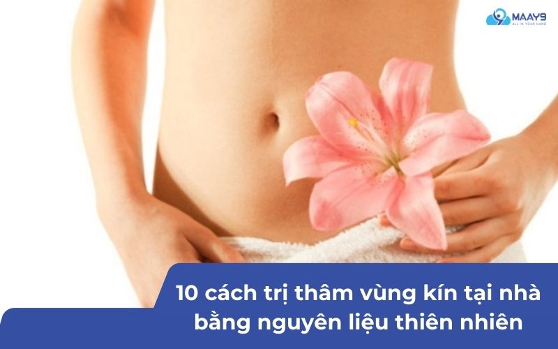 cách trị thâm vùng kín tại nhà