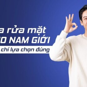 tiêu chí chọn sữa rửa mặt nam